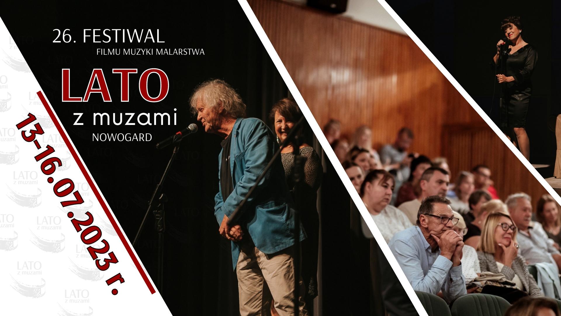 26. Festiwal Filmy Muzyki Malarstwa „Lato z Muzami” Nowogard, 13-16 lipca 2023